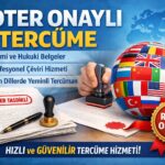 Noter Onaylı Tercüme ve Apostil Onaylı Tercüme Nedir?